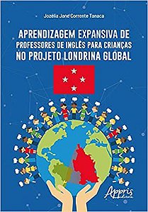 Livro Aprendizagem Expansiva de Professores de Ingles para Criancas No Projeto Lo - Tanaca