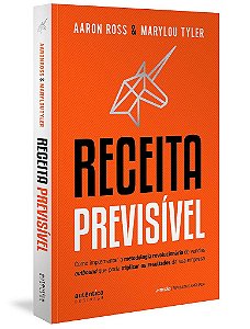 Livro Receita Previsível: Como Implementar a Metodologia Revolucionária de Vendas