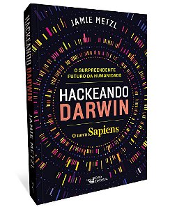 Livro Hackeando Darwin - Metzl