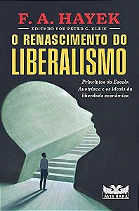 Livro Renascimento do Liberalismo, O - Hayek