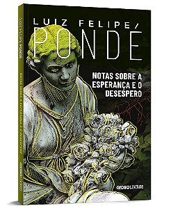 Livro Notas sobre a Esperanca e o Desespero - Ponde