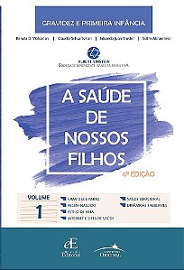 Livro Saude de Nossos Filhos, a - 04ed/21 - Vol. 01 - Waksman/schvartsman