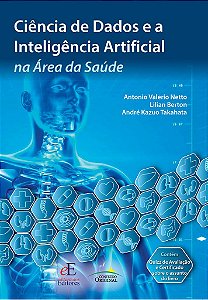 Livro Ciência de Dados e a Inteligência Artificial na Área da Saúde - Valerio