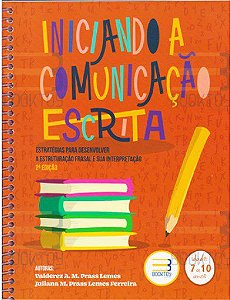 Livro Iniciando a Comunicacao Escrita - Lemes/ferreira