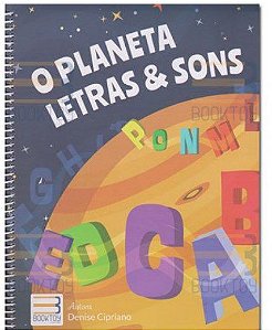 Livro O Planeta Letras & Sons - Cipriano - Booktoy