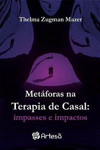 Livro Metáforas Na Terapia de Casal: Impasses e Impactos