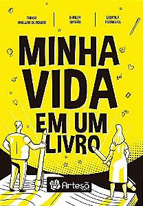 Livro Minha Vida em Um  Aquino/simeao/rodrig