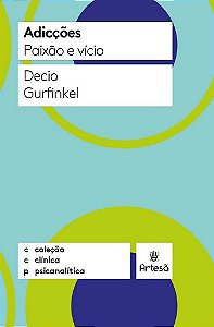 Livro Adicções Paixão e Vício