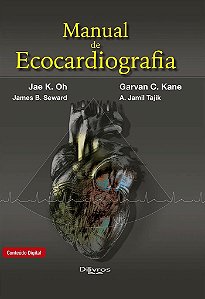 Livro Manual de Ecocardiografia - Oh/kane/seward/tajik
