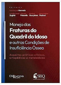 Livro Manejo das Fraturas do Quadril do Idoso Zoghbi