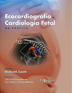 Livro Ecocardiografia e Cardiologia Fetal na Prática Zamith