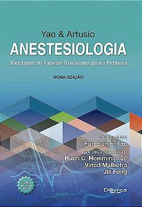 Livro Yao & Artusio Anestesiologia Abordagem do Paciente Direc. para o Problema