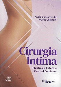 Cirurgia Plástica Íntima - Colaneri - Dilivros