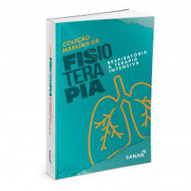 Livro Fisioterapia Respiratoria e Terapia Intensiva: Colecao de Manuais da Fisiot - Lisboa
