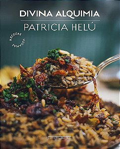 Livro Divina Alquimia: Receitas Veganas - Helu- Companhia de Mesa