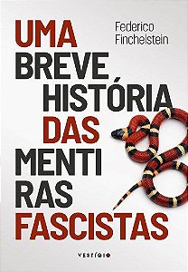 Livro Uma Breve História das Mentiras Fascistas