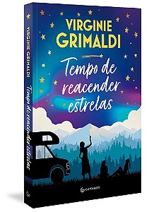Livro Tempo de Reacender Estrelas - Grimaldi
