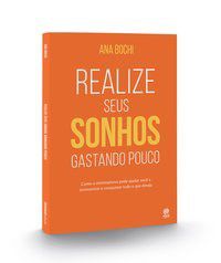 Livro Realize seus Sonhos Gastando Pouco