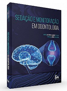 Livro Sedação e Monitoração em Odontologia - Souza - Santos Pub