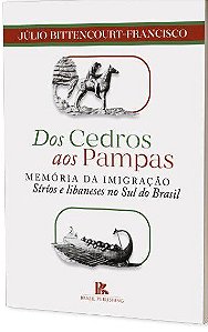 Livro Dos Cedros Aos Pampas - Francisco