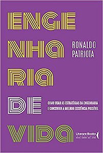 Livro Engenharia da Vida - Patriota, Ronaldo