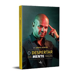 Livro O Despertar da Mente Magra - Almeida