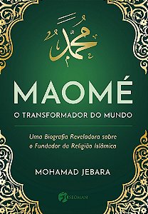 Livro Maomé o Transformador do Mundo