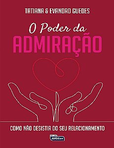 Livro Poder da Admiração, O - Guedes - Alfacon
