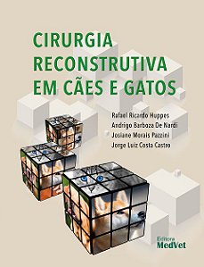 Livro Cirurgia Reconstrutiva em Cães e Gatos