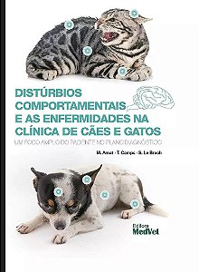 Livro Distúrbios Comportamentais e as Enfermidades na Clínica de Cães e Gatos