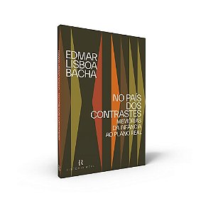 Livro No Pais dos Contrastes: Memorias da Infancia ao Plano Real - Bacha