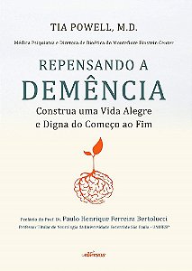 Livro Repensando a Demencia: Construa Uma Vida Alegre e Digna do Comeco ao Fim - Powell