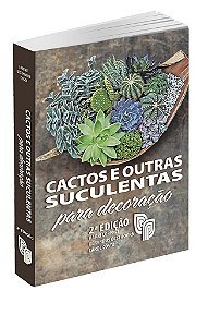 Livro Cactos E Outras Suculentas Para Decoracao - Lorenzi/ olsthoorn