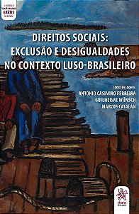 Livro Direitos Sociais: Exclusao e Desigualdades No Contexto Luso-brasileiro - Ferreira/wunsch/cata