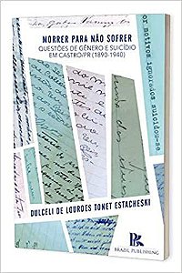 Livro Morrer Para Nao Sofrer - Estacheski