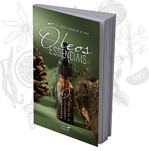 Livro Óleos Essenciais: Abordagem Farmacêutica e Clínica