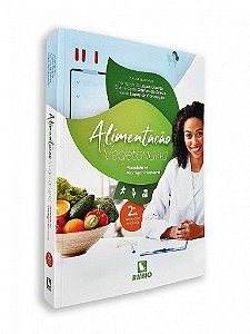 Livro Alimentação Vegetariana: Atualidades na abordagem Nutricional - Souza - Rúbio