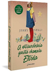 Livro Extraordinária Garota Chamada Estrela   Spinelli