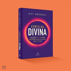 Livro Centelha Divina - Andrade - Luz da Serra