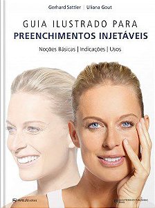Livro Guia Ilustrado para Preenchimentos Injetaveis - Sattler/gout