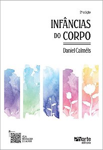 Livro Infâncias do Corpo - Calméls - Phorte