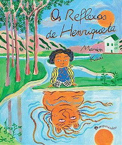 Livro Reflexos de Henriqueta, os - Kadi