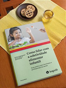 Livro Como Lidar com a Seletividade Alimentar Infantil