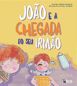 Livro João e a Chegada do Seu Irmão - Broering - Inverso