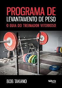 Livro Programa de Levantamento de Peso - Takano - Phorte