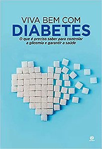 Livro Viva Bem Com Diabetes - Astral Cultural