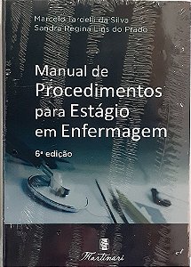 Livro Manual de Procedimentos para Estagio em Enfermagem - Silva/prado
