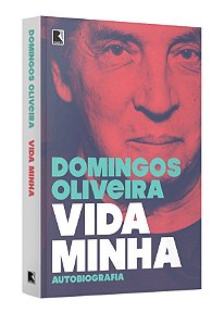 Livro Vida Minha - Autobiografia - Oliveira