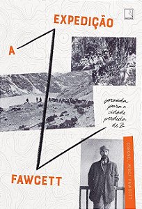 Livro Expedicao Fawcett, A: Jornada para a Cidade Perdida de Z - Fawcett