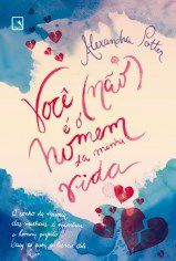 Livro Voce (nao) e o Homem da Minha Vida - Potter